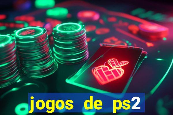 jogos de ps2 formato iso