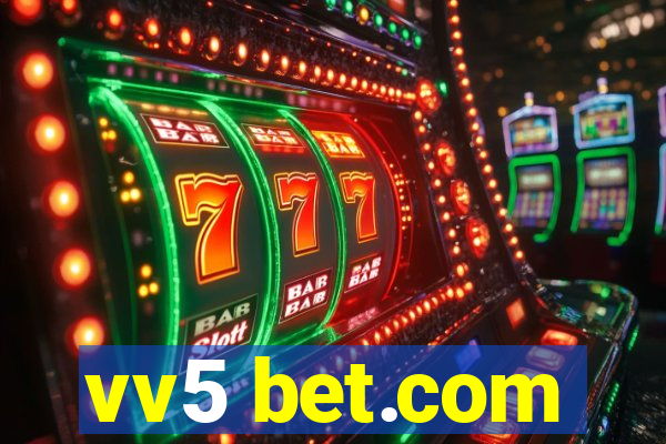 vv5 bet.com