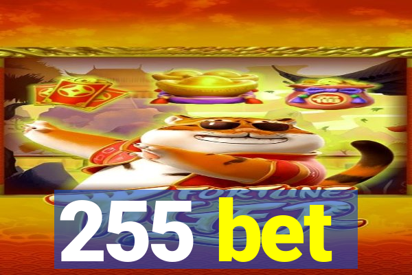 255 bet