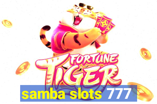 samba slots 777