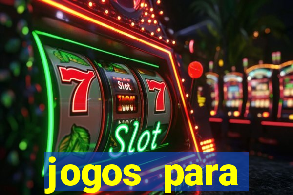 jogos para trabalhar regras e limites