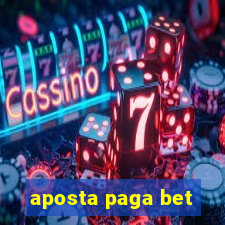 aposta paga bet