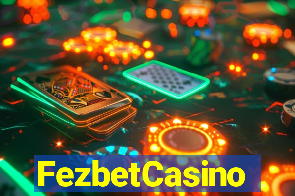 FezbetCasino