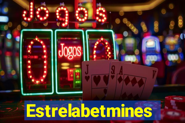 Estrelabetmines