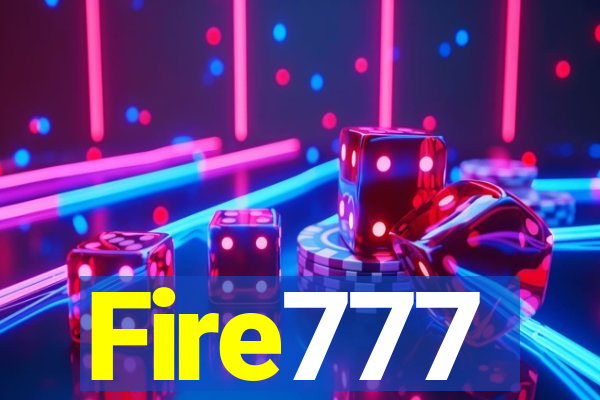 Fire777