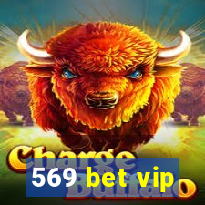 569 bet vip