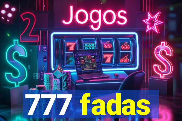 777 fadas