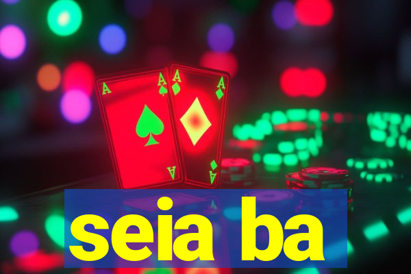 seia ba