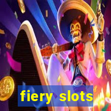 fiery slots