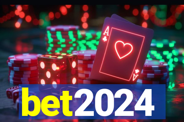 bet2024