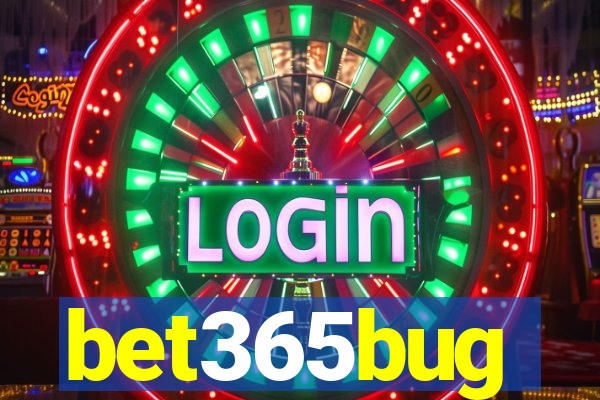 bet365bug