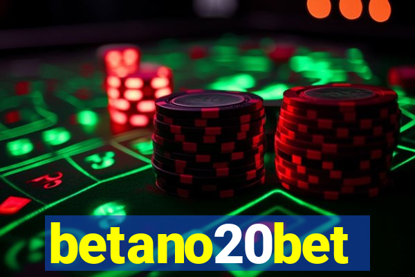 betano20bet