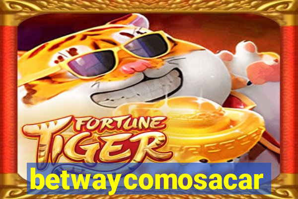 betwaycomosacar