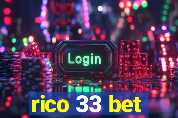 rico 33 bet