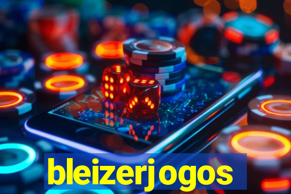 bleizerjogos