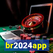 br2024app