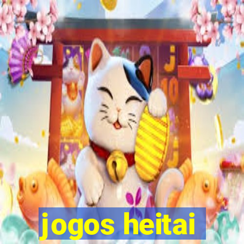 jogos heitai