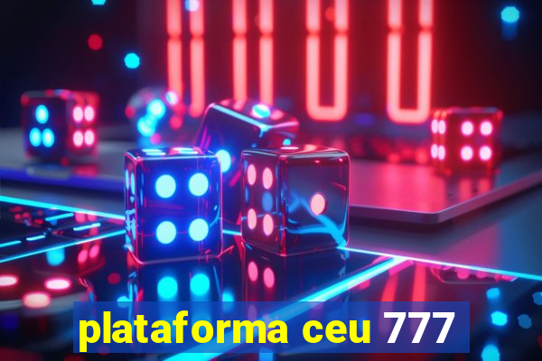 plataforma ceu 777