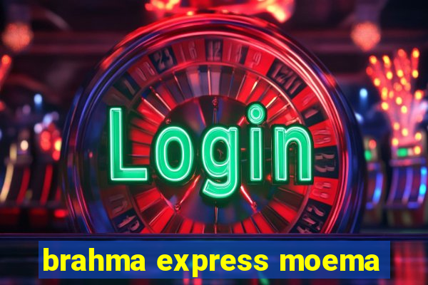 brahma express moema