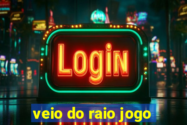 veio do raio jogo