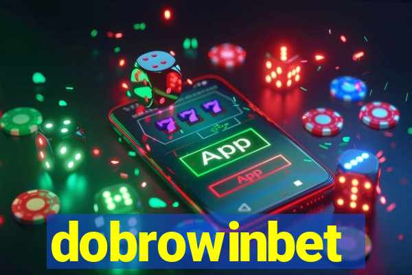 dobrowinbet