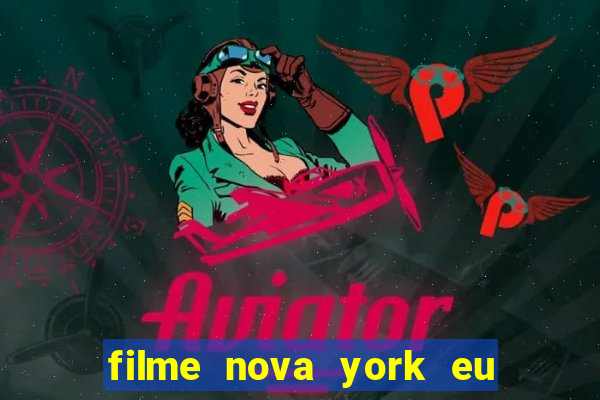 filme nova york eu te amo