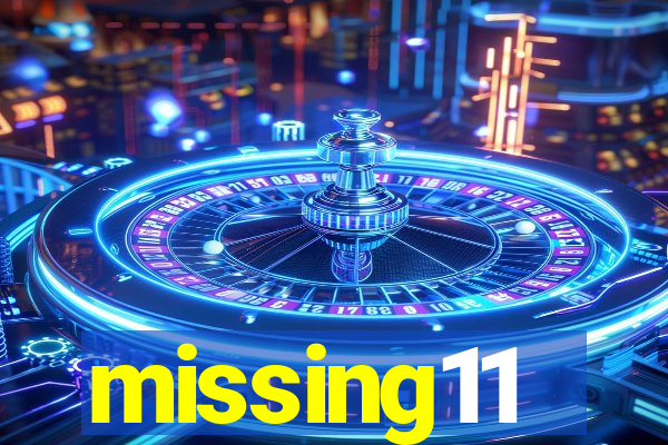 missing11