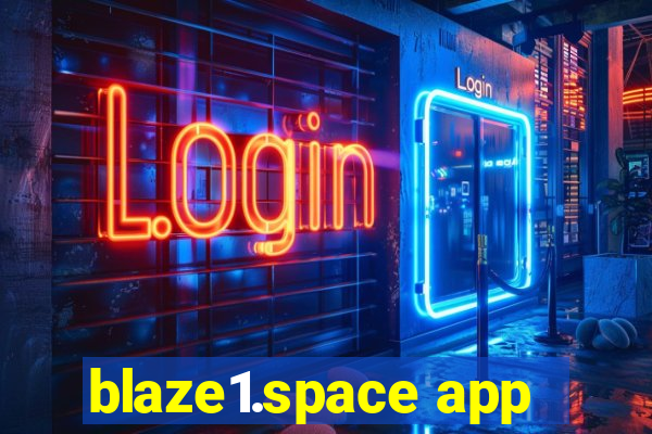 blaze1.space app