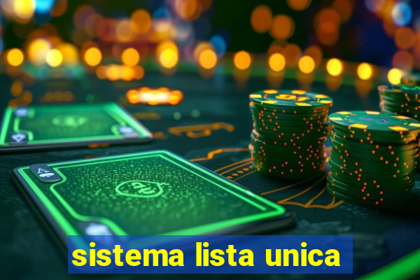 sistema lista unica