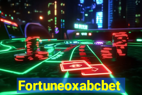 Fortuneoxabcbet