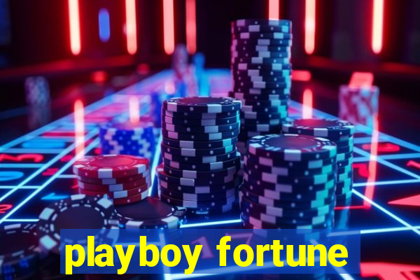 playboy fortune