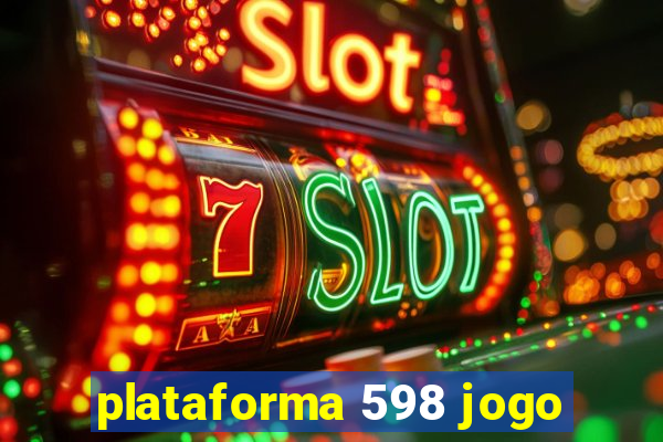 plataforma 598 jogo