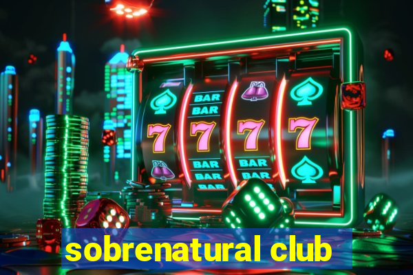 sobrenatural club