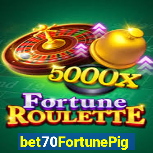 bet70FortunePig