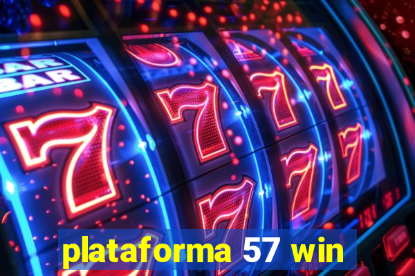 plataforma 57 win