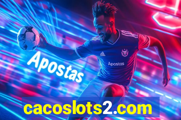 cacoslots2.com