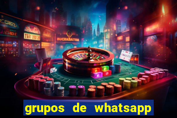 grupos de whatsapp de putaria