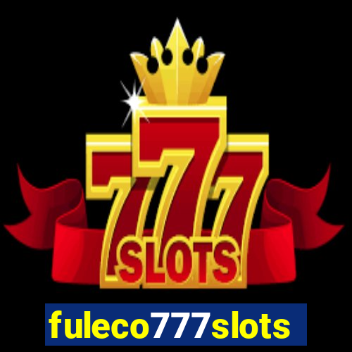 fuleco777slots