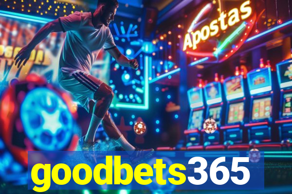 goodbets365