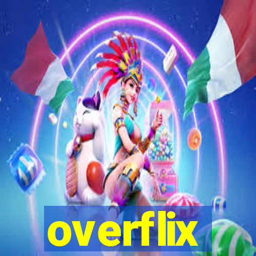 overflix