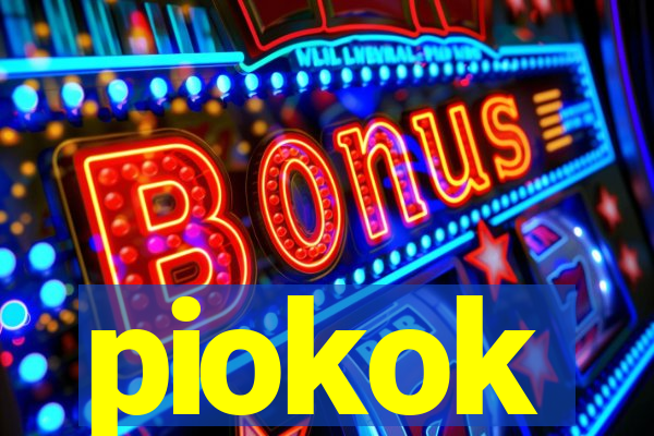 piokok