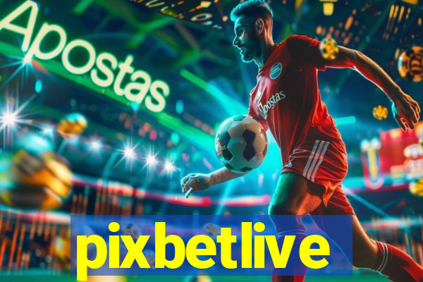 pixbetlive