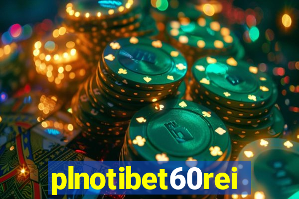 plnotibet60rei