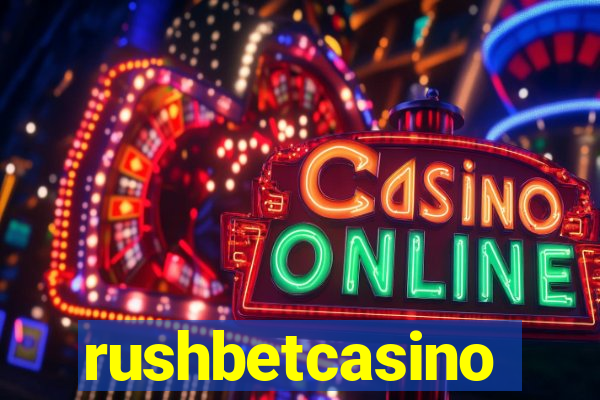 rushbetcasino