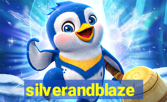 silverandblaze