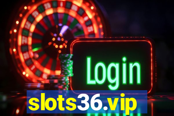 slots36.vip