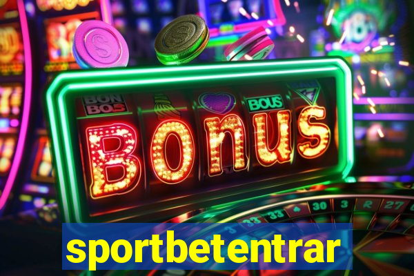 sportbetentrar