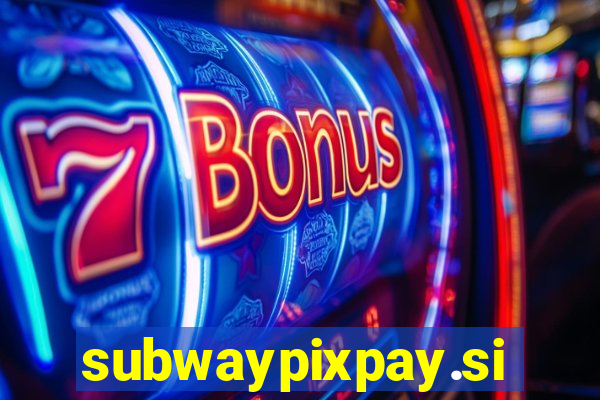 subwaypixpay.site