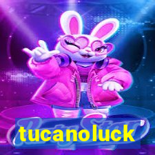 tucanoluck